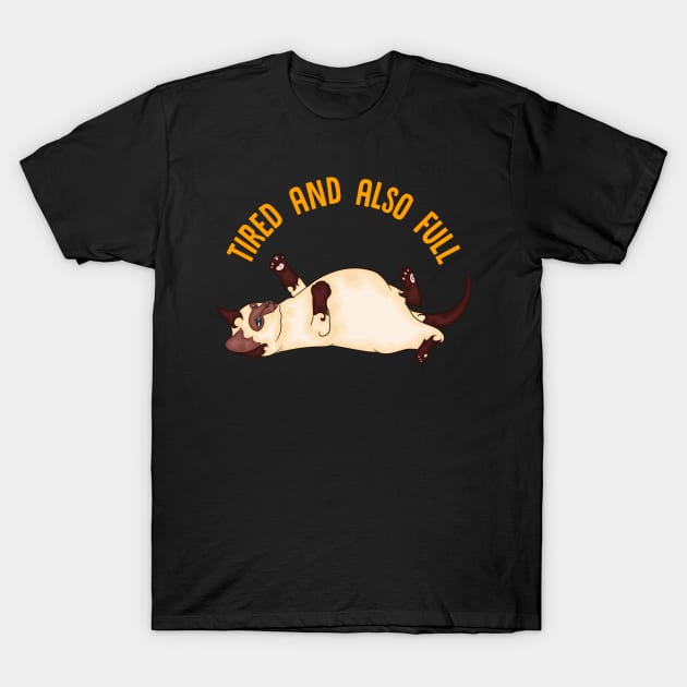 Cat Nap - Tired and Also Full T-Shirt by CreativeFit